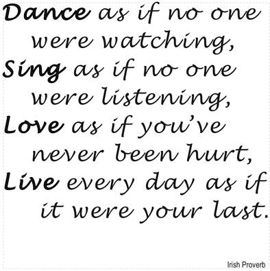 Dance like no one is watching