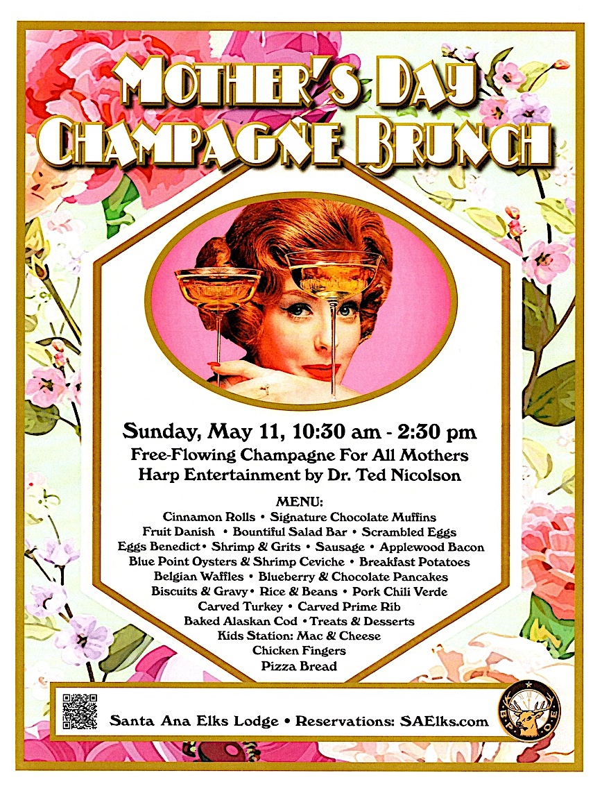 Mother's Day at the Santa Ana Elks May 11th 2025