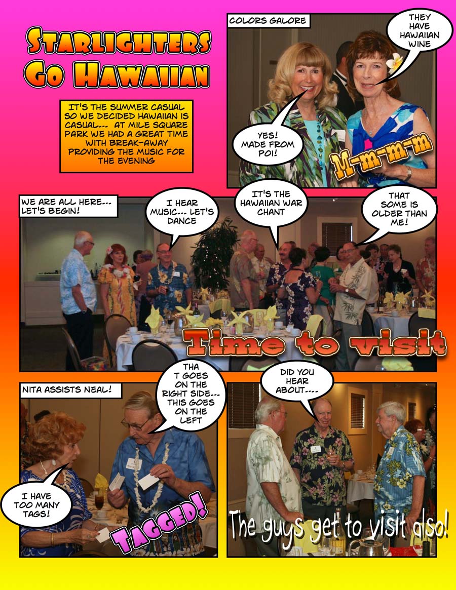 The comic view of the  Starlighters Hawaiian visit 7/20/2013