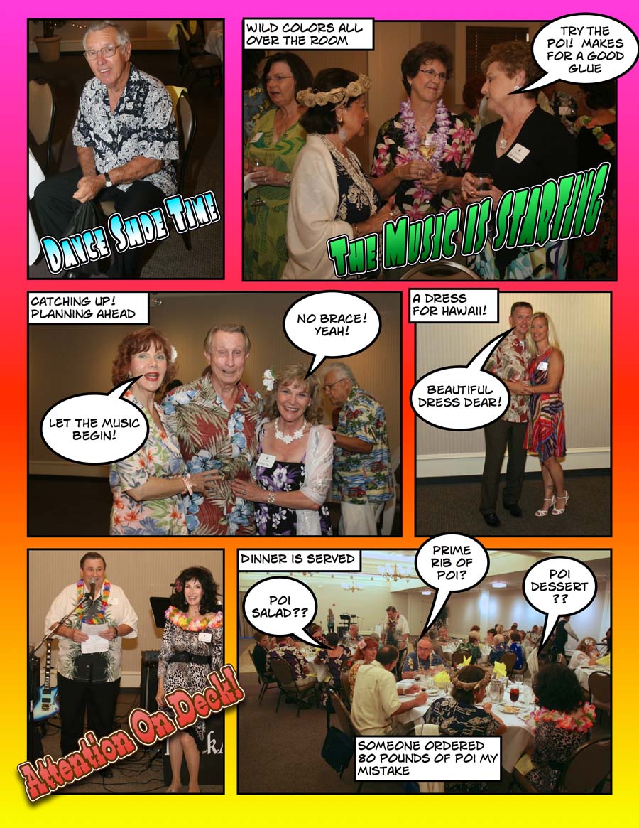 The comic view of the  Starlighters Hawaiian visit 7/20/2013