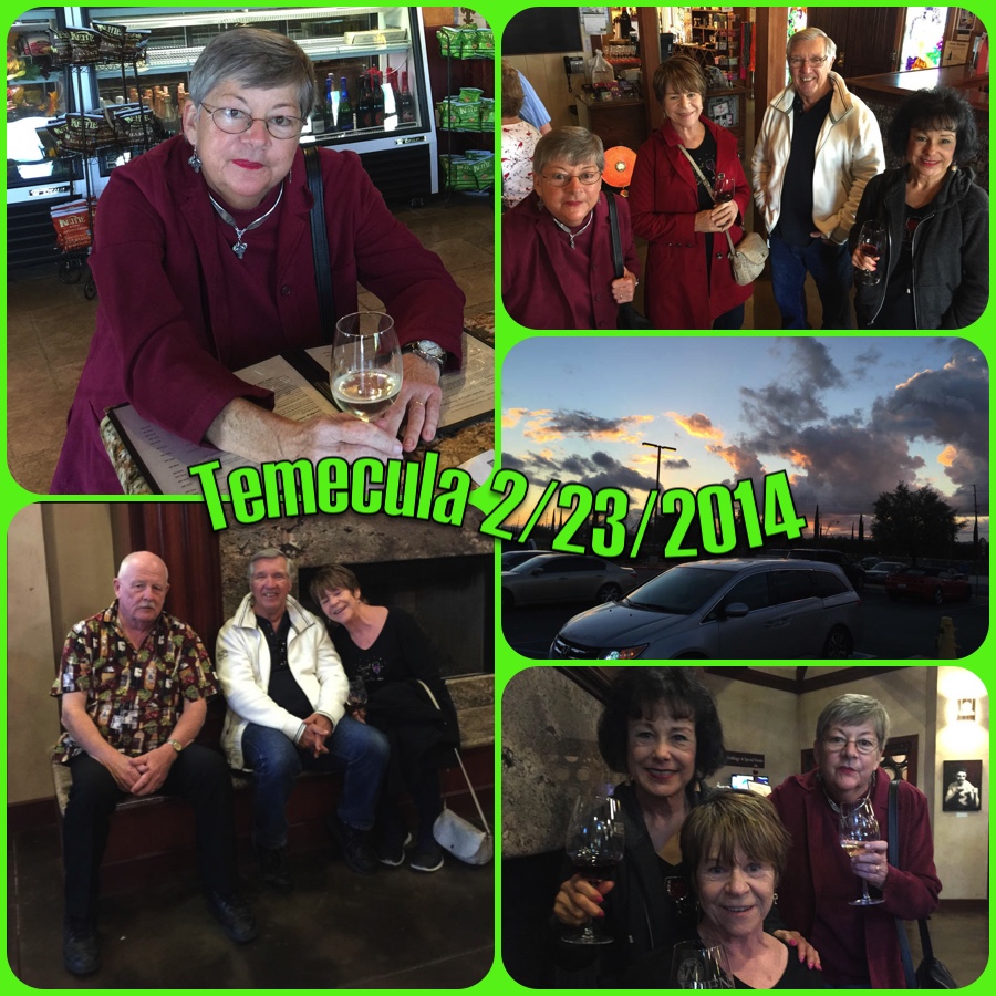 Temecula with the Roberts and Zaitz on February 23rd 2015