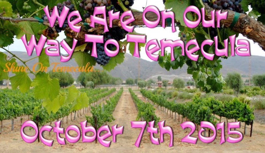 Temecula with Brian and Jan October 7th 2015