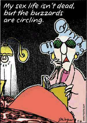 Maxine's humor is great! 