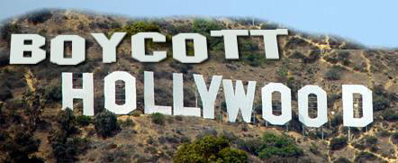 Boycott Hollywood!!